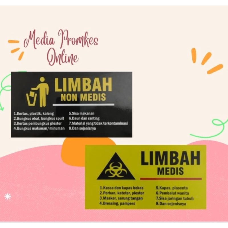 

Stiker Limbah Medis dan Stiker Limbah Non Medis