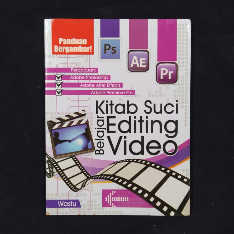 Kitab Suci Belajar Editing Video