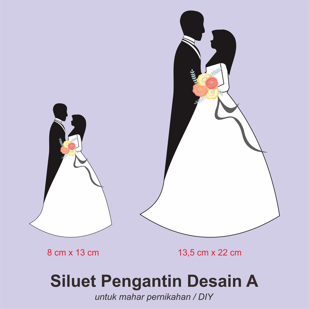 Siluet Pengantin Desain A / Untuk Mahar Pernikahan atau DIY