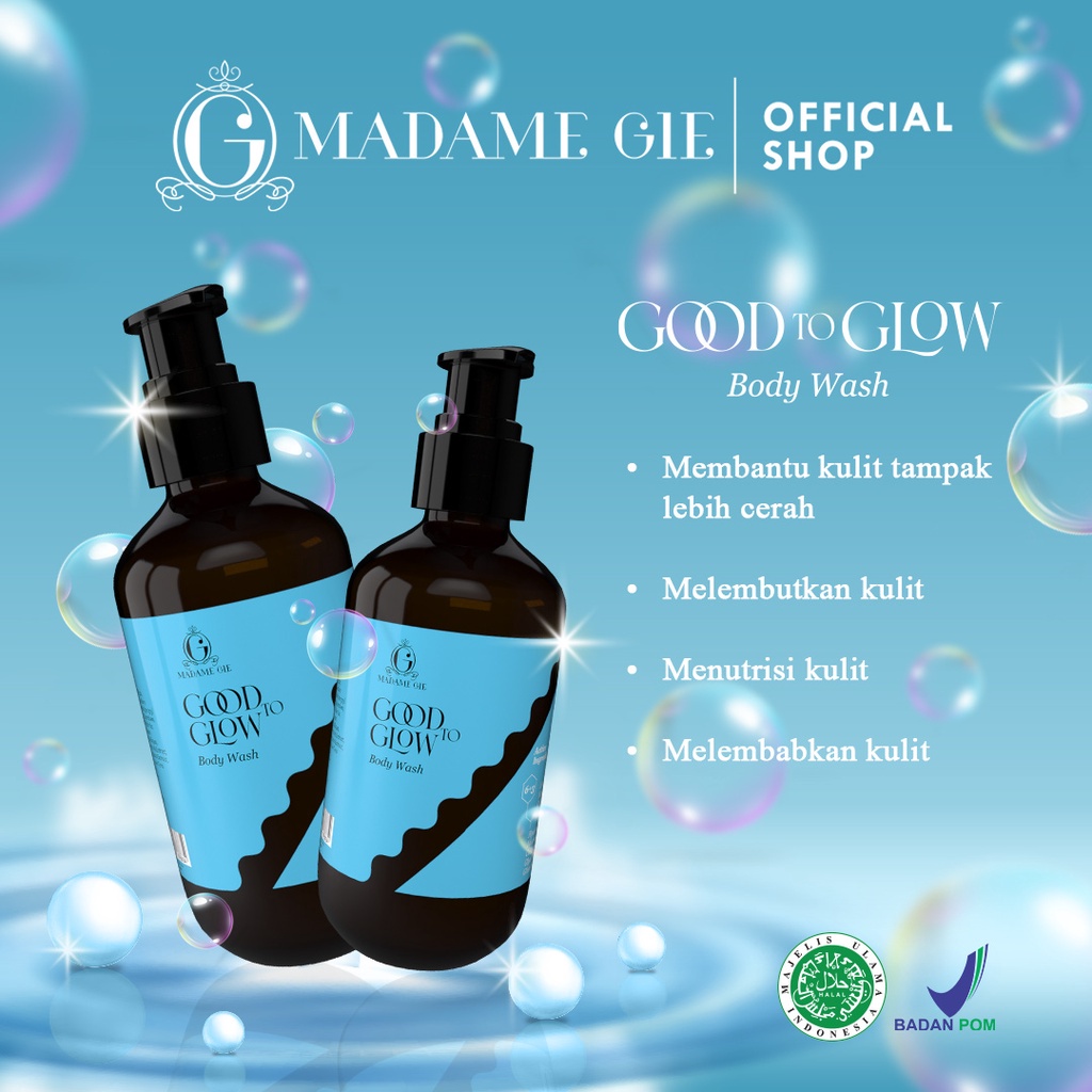 [BIRU] MADAME GIE Good to Glow Body Wash - Bodycare Shower Sabun Mandi - 300ml