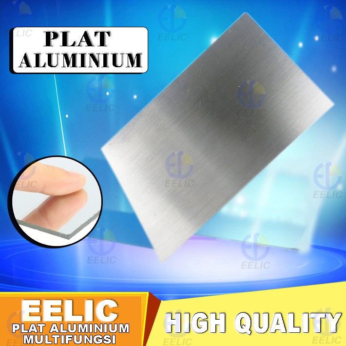 EELIC PLT-A2MM PLAT ALUMINIUM PANJANG 20X30CM TEBAL 2 MM MULTIFUNGSI BERKUALITAS TINGGI