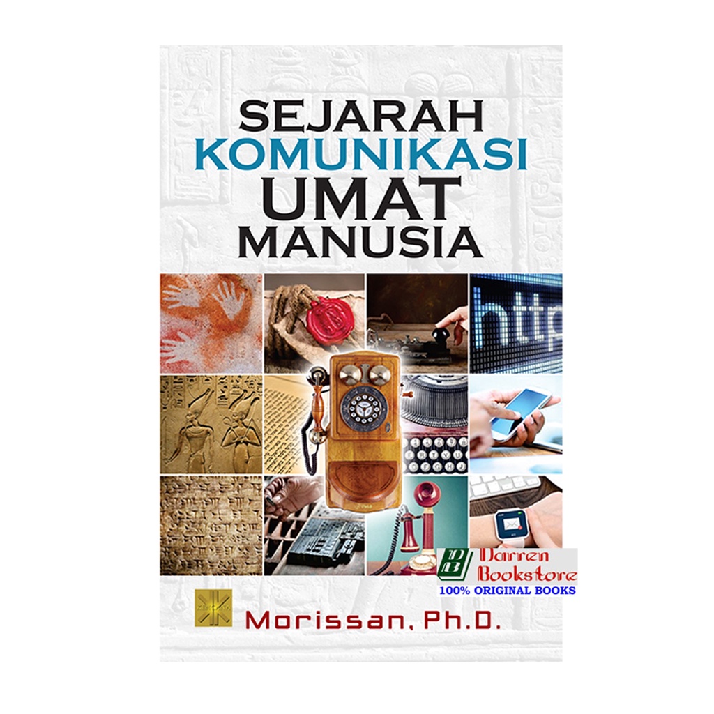 Sejarah Komunikasi Umat Manusia - Morissan Ph.D - ORIGINAL