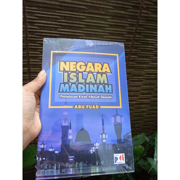 Negara Islam Madinah (Penjelasan Kitab Ajhizah/Struktur)