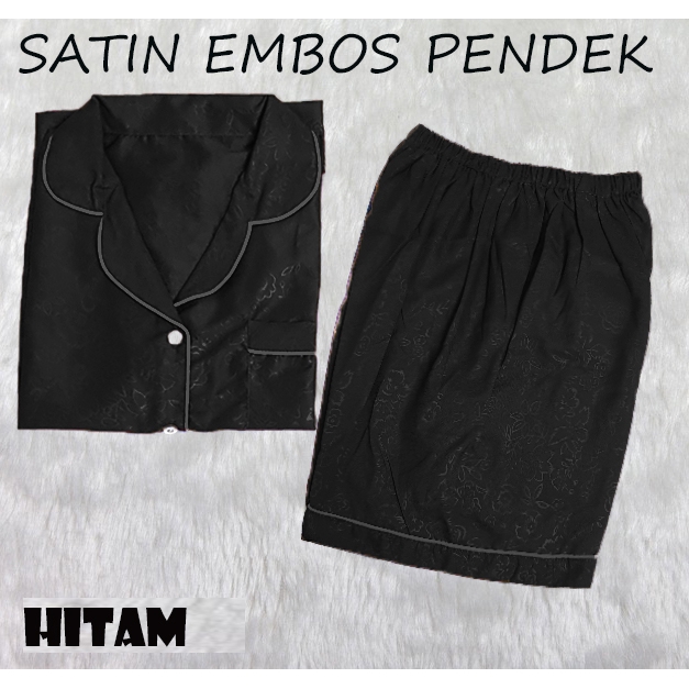 FortKlass PP Piyama Satin Embos Jumbo Baju Tidur Wanita Big Size Lengan Pendek Celana Pendek-HITAM
