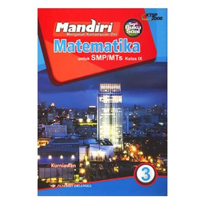 Buku Soal Mandiri Matematika Kelas 9 Smp Erlangga Ktsp 2006