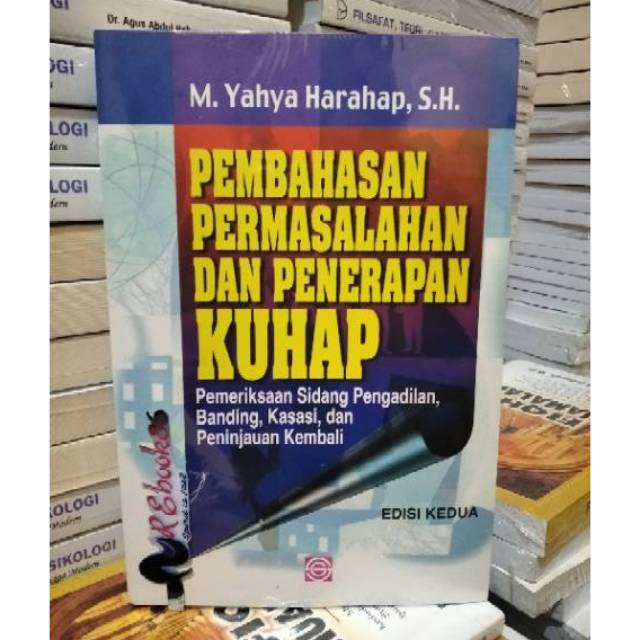 Pembahasan Permasalahan dan Penerapan KUHAP ( Pemeriksaan Sidang Pengadilan ) Edisi Kedua - M. Yahya Harahap #SG-2