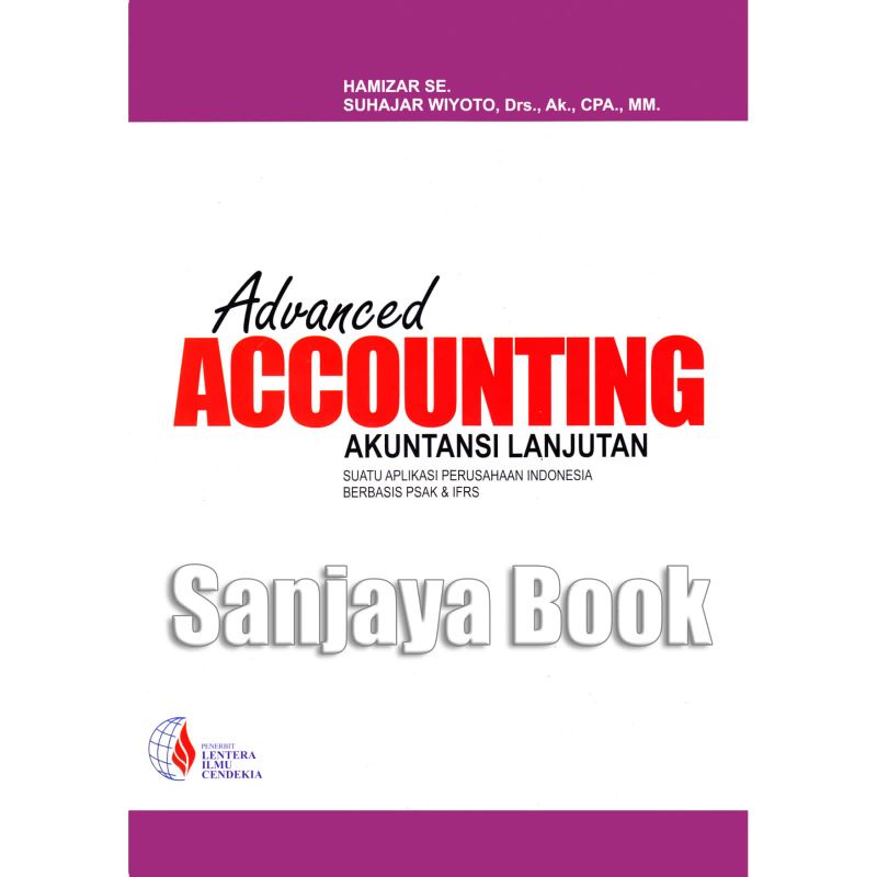 

advanced accounting, akuntansi lanjutan by hamizar