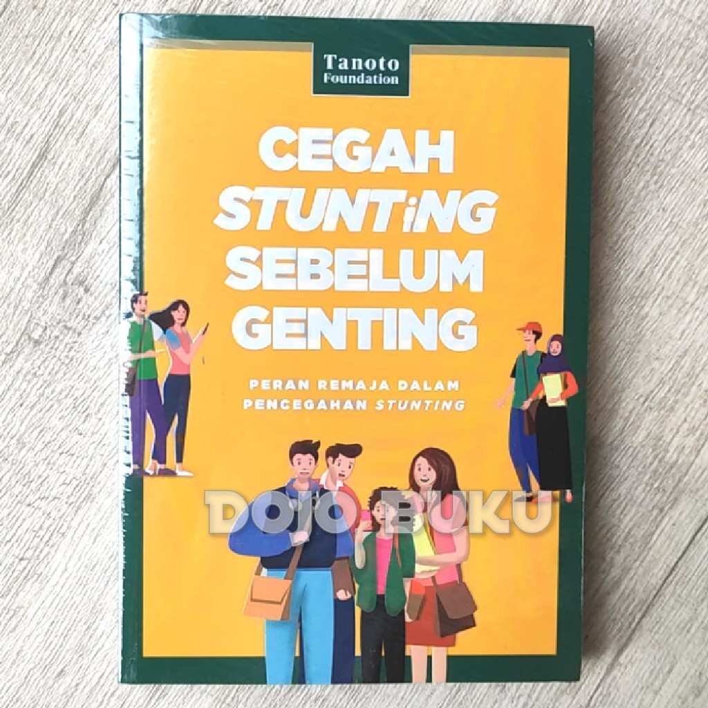 Cegah Stunting Sebelum Genting by Tanoto Scholar