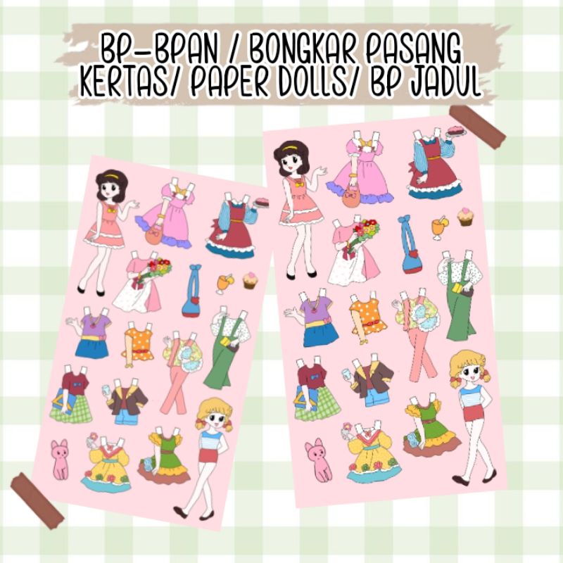 BP-BPAN JADUL / BONGKAR PASANG KERTAS / MAINAN JADUL / PAPERDOLL