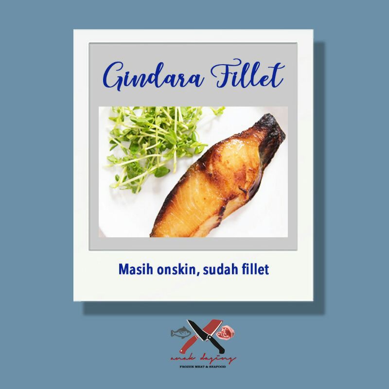 

Gindara Fillet - On skin