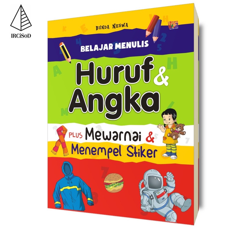 Belajar Menulis Huruf & Angka Plus Mewarnai & Menempel Stiker - Bunda Neswa