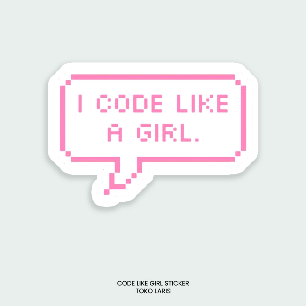 Sticker I CODE LIKE A GIRL Untuk Sticker Laptop, Tumblr, Helm, Case