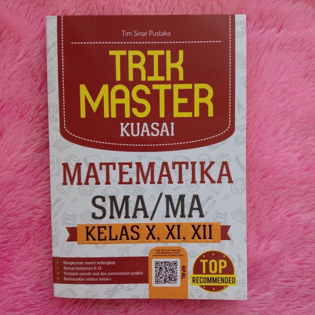 BUKU SMA :TRIK MASTER KUASAI BIOLOGI, FISIKA, KIMIA, MATEMATIKA SMA/MA KELAS X,XI, XII-5