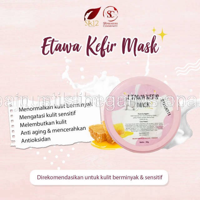 KEFIR ETAWA MASKER BPOM TERBAIK..! KULIT BERMINYAK &amp; SENSITIF / KEFIR MASK SUSU KAMBING ETAWA ASLI