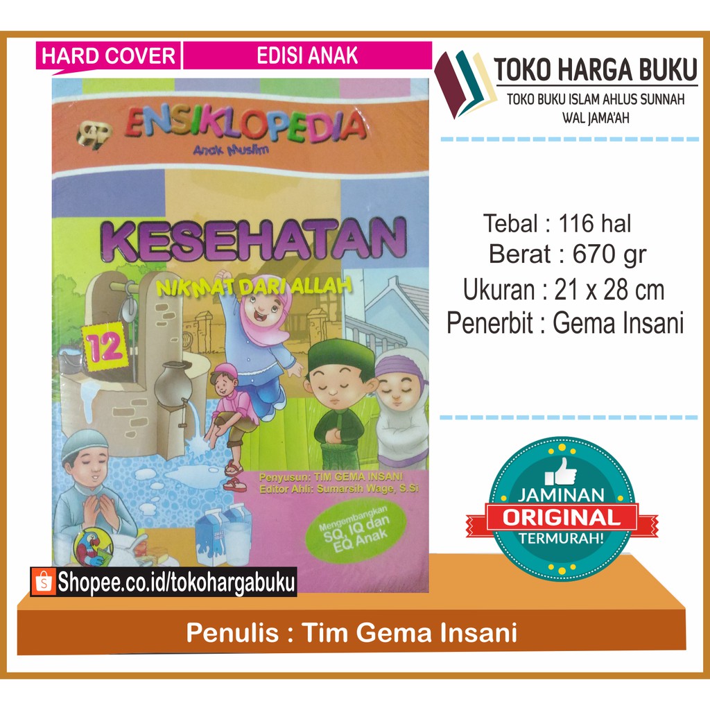 Ensiklopedia Anak Muslim Tentang Kesehatan Nikmat Dari Allah Penerbit Gema Insani Press