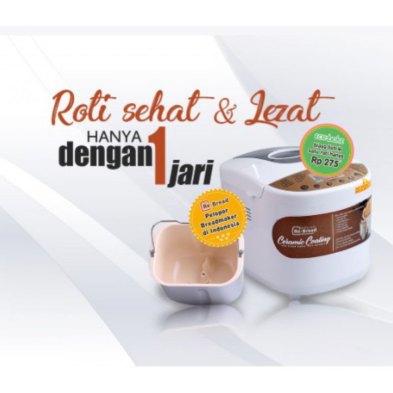 RE BREAD GOLD SERI RB 250C - AUTOMATIC BREAD MAKER | Mesin pembuat Roti | ReBread wadah Ceramic | Se
