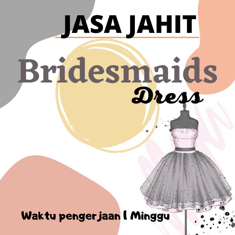 Jasa jahit online Bridesmaids dress/kebaya murah. dress brukat, non brukat