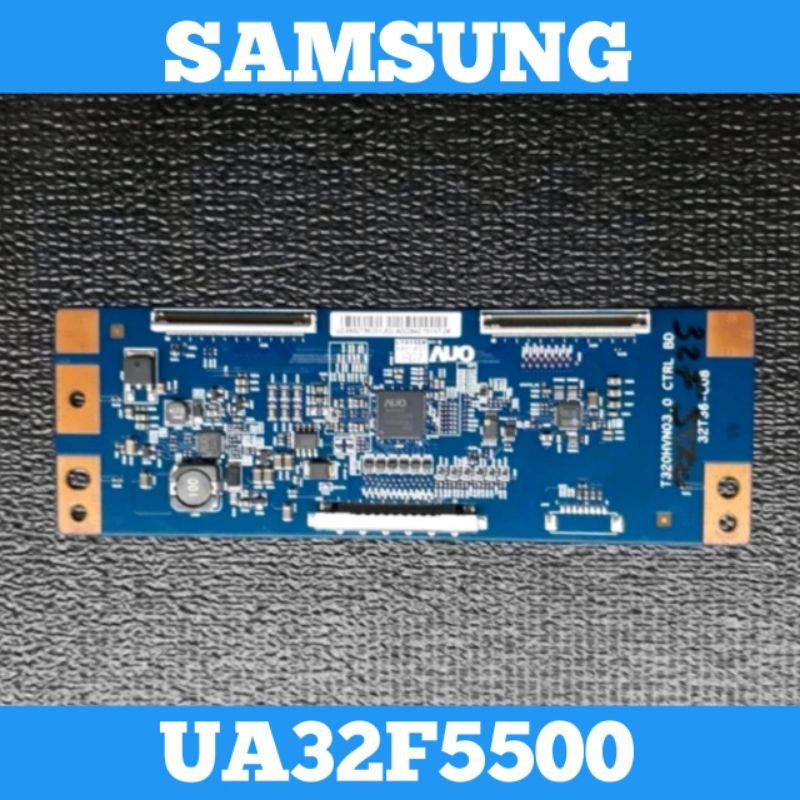 Tcon SAMSUNG UA32F5500 Tcon TV SAMSUNG UA32F5500 Tcon TV LED SAMSUNG UA32F5500 Tcon UA32F5500