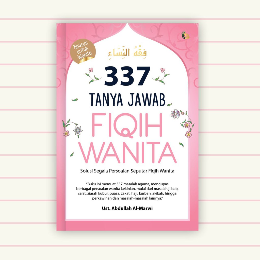 Buku Fiqih Wanita - 337 Tanya Jawab Fiqih Wanita - Buku Agama Islam
