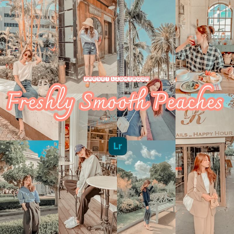 PRESET FRESHLY PEACHES (For IOS &amp; Android)