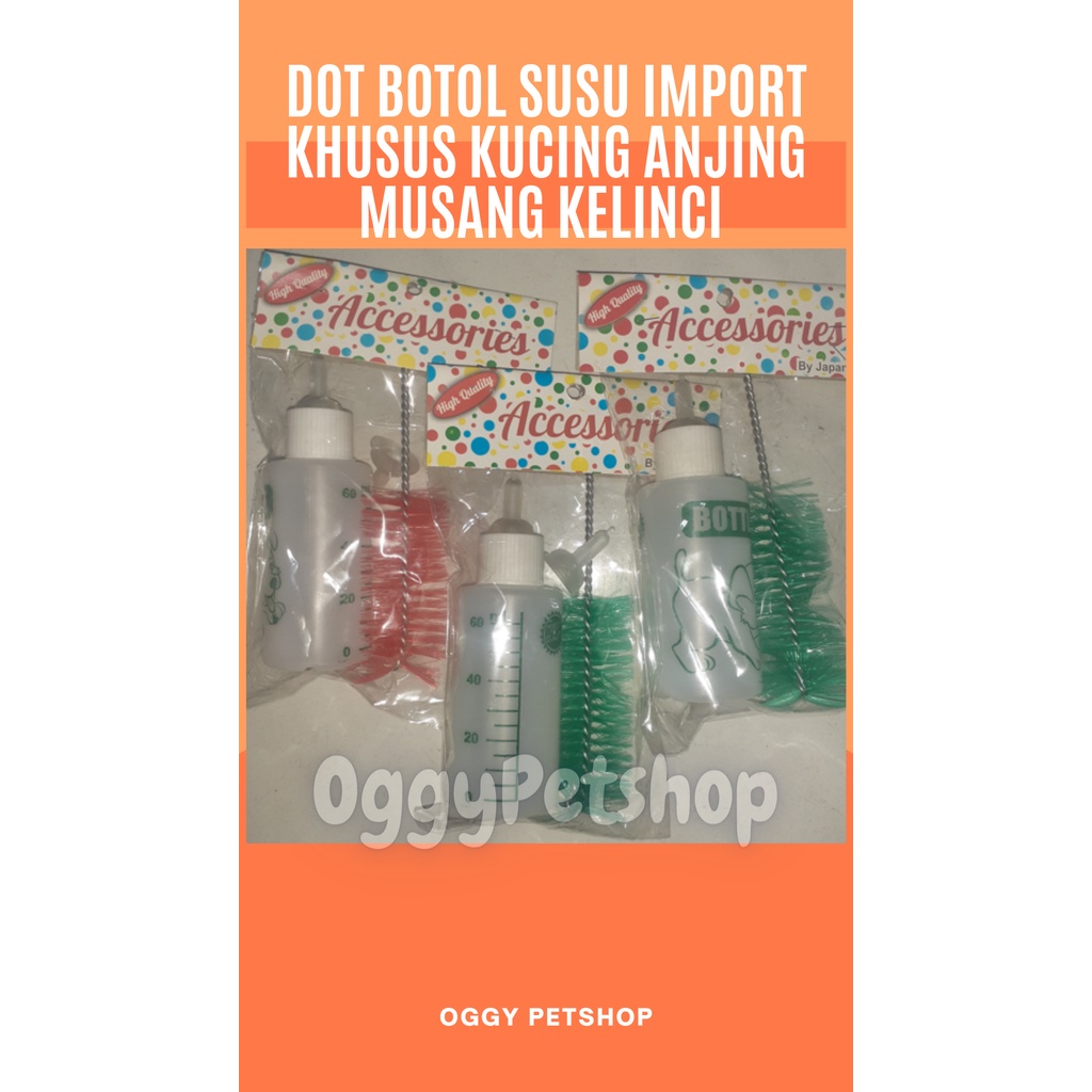 Dot Botol Import Susu Kucing Anjing Musang Kelinci Kitten Puppy