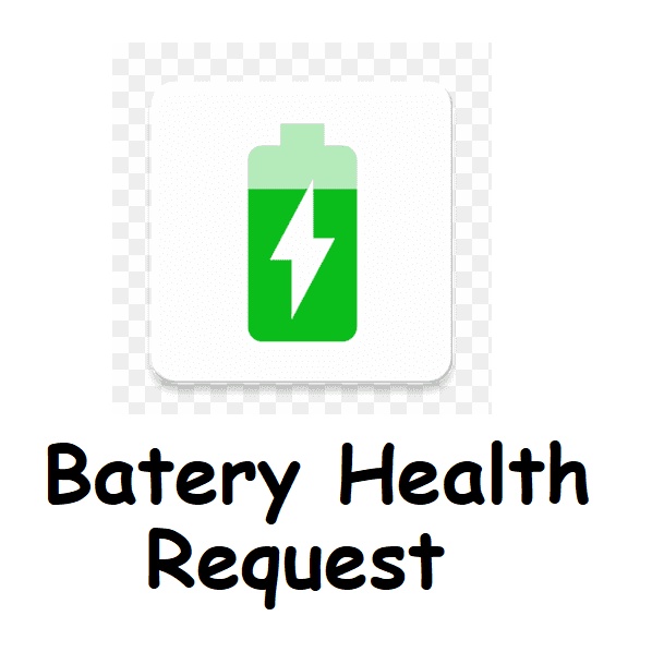 Request batery Health 100% Req BH 100