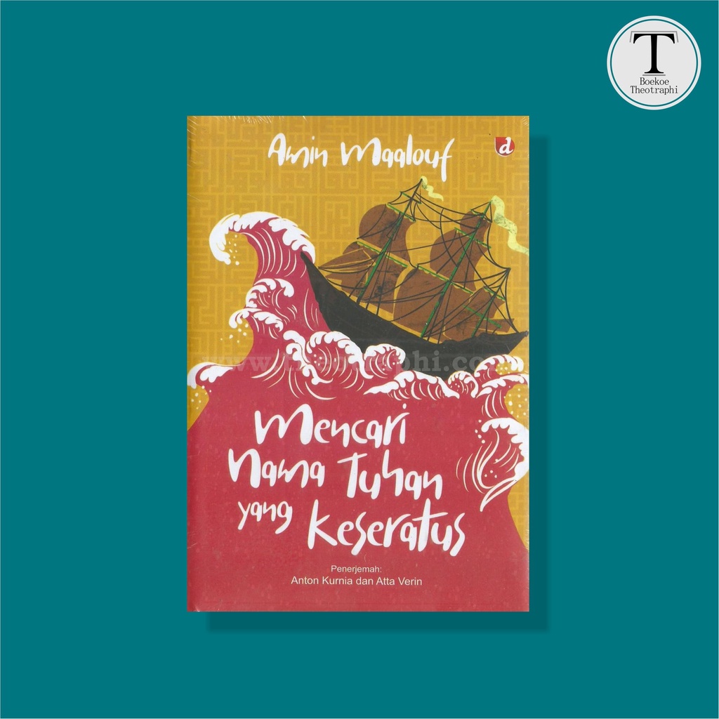 Mencari Nama Tuhan yang Keseratus - Amin Maalouf