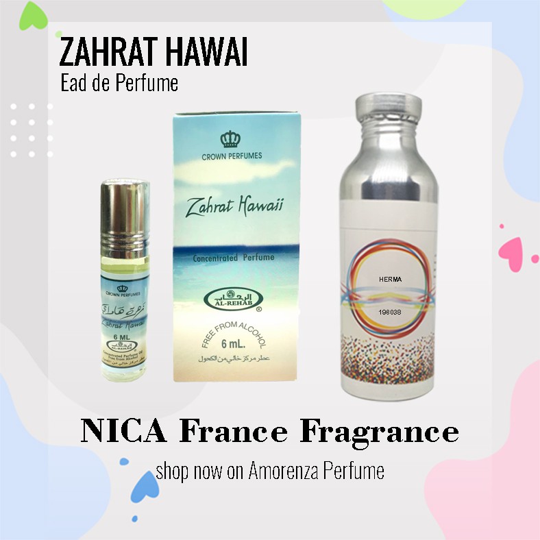 BIBIT PARFUM MURNI ZAHRAT HAWAII - HAWAII NICA FRAGRANCE 250 ML SEGEL PABRIK