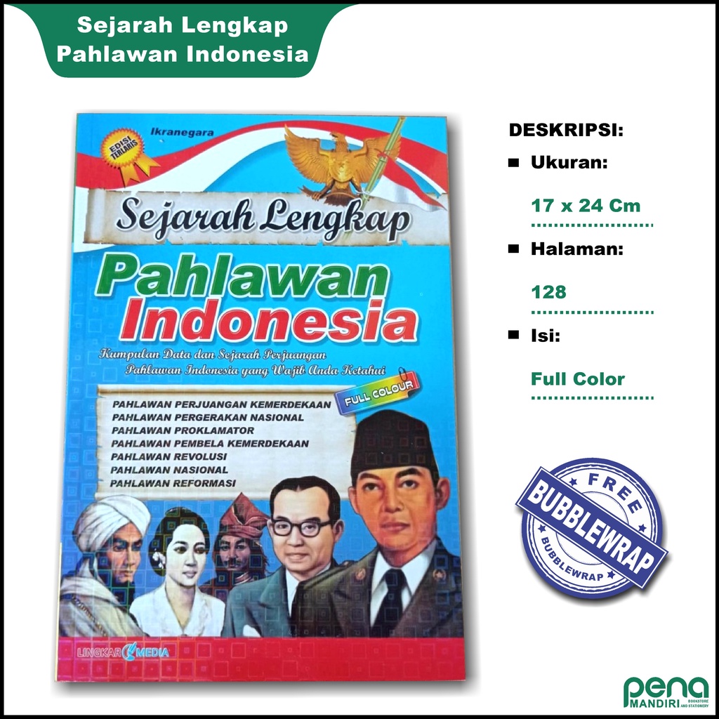 Sejarah Lengkap Pahlawan Indonesia Edisi Terlaris