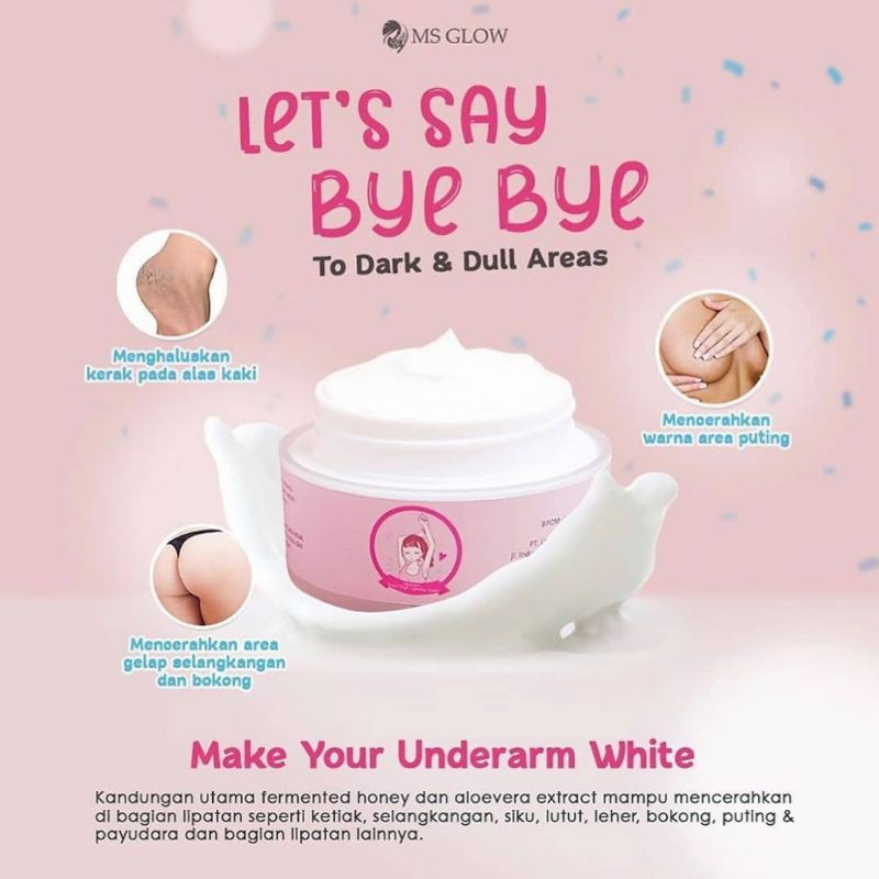 UNDERARM MS GLOW (PEMUTIH KETIAK , PEMUTIH SELANGKANGAN , PEMUTIH LUTUT , PEMUTIH LIPATAN HITAM )