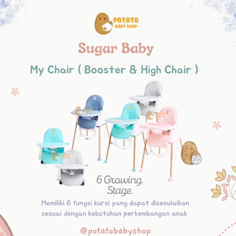 Sugar Baby My Chair ( Baby booster &amp; High Chair ) - 6in1 sugarbaby