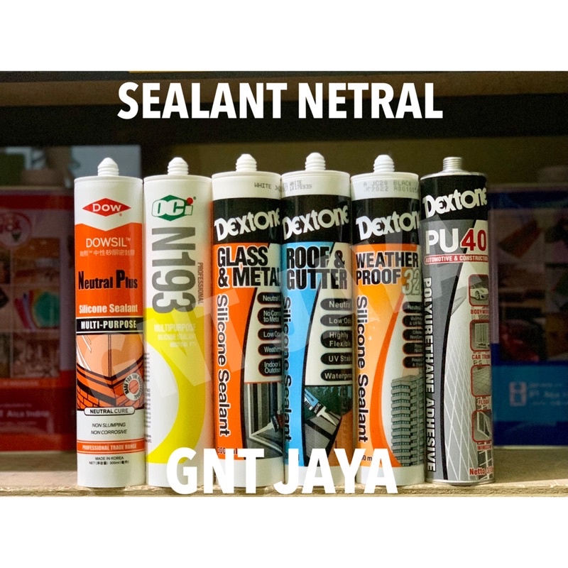 SEALANT NETRAL oci n193 dextone dowsil PU40 dow corning weather proof 328 taiyo lem clear bening put