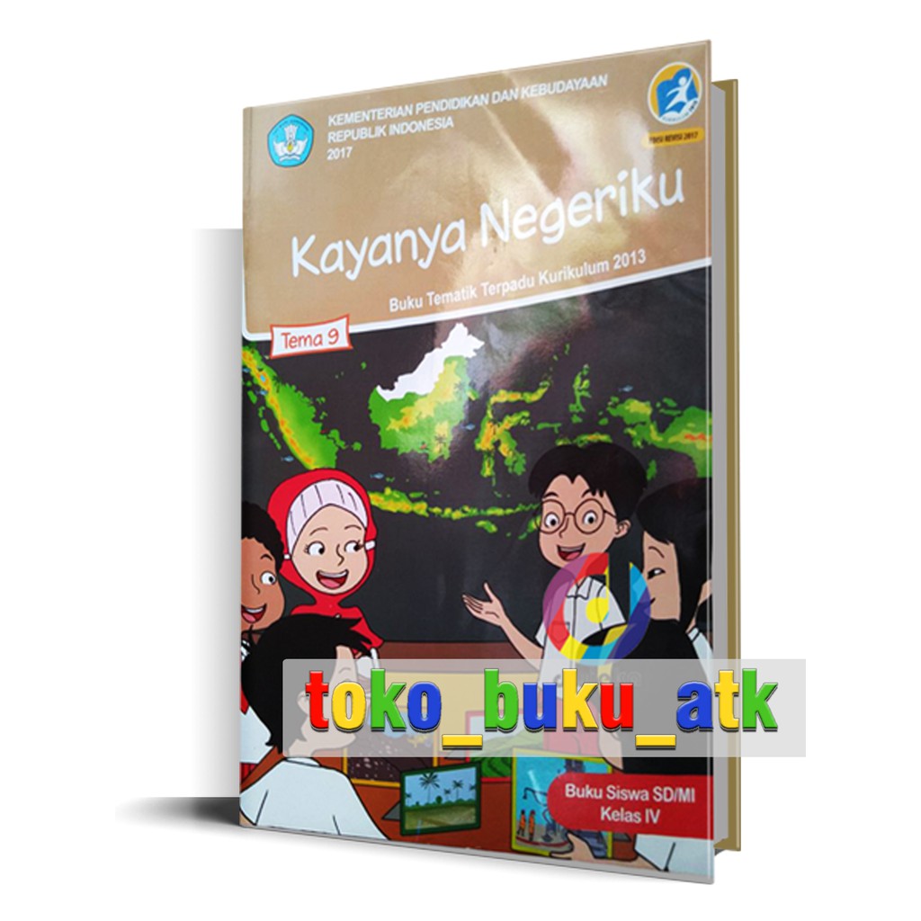 Jual Buku Tematik Kelas 4 Tema 9 Kayanya Negeriku Kurikulum 2013