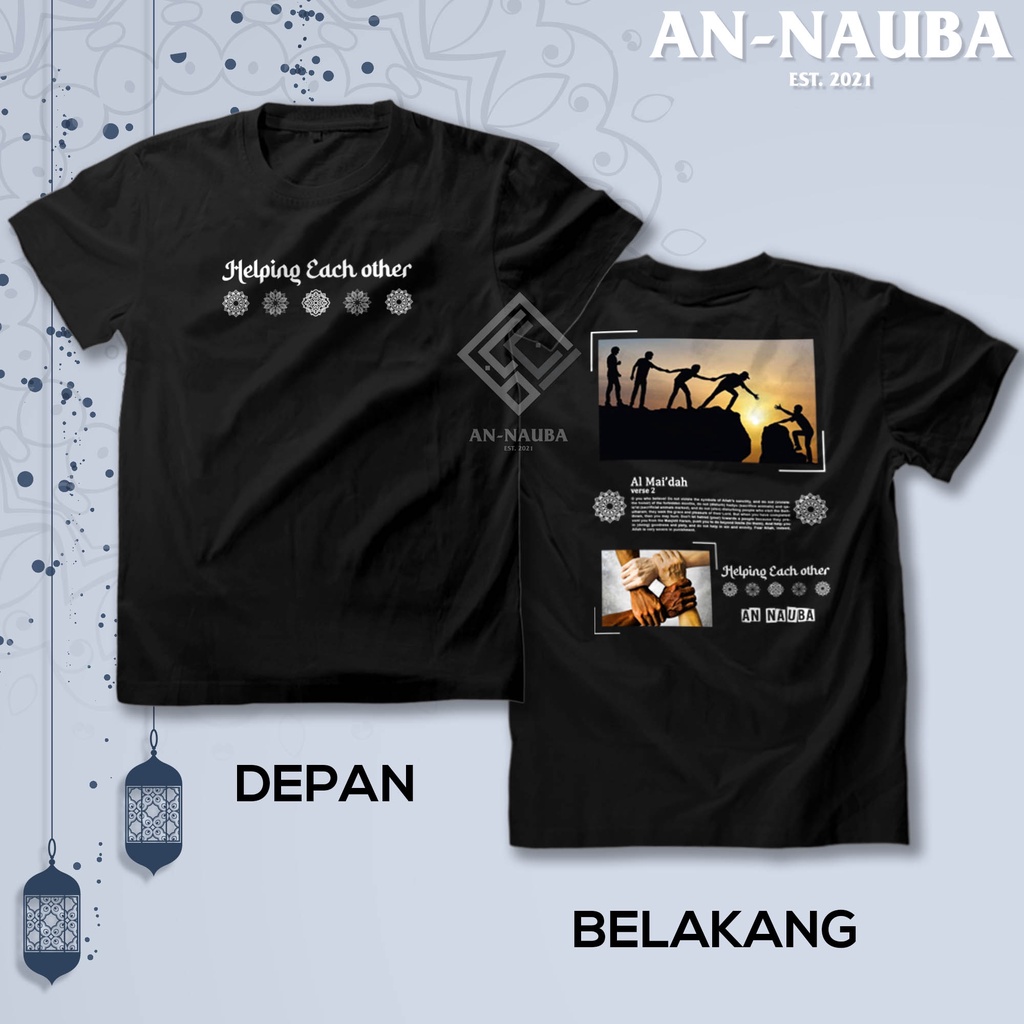 Kaos Dakwah Islami Surah Al-Qur'an Series / HELPING EACH OTHER (AL MAIDAH 2) TSHIRT / Baju Distro Sa