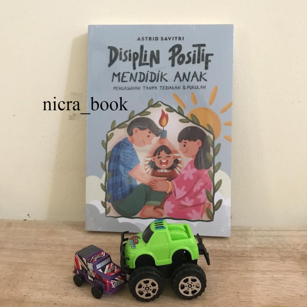 Disiplin Positif Mendidik Anak