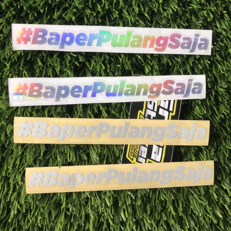 Stiker #BAPERPULANGSAJA sticker cutting viral