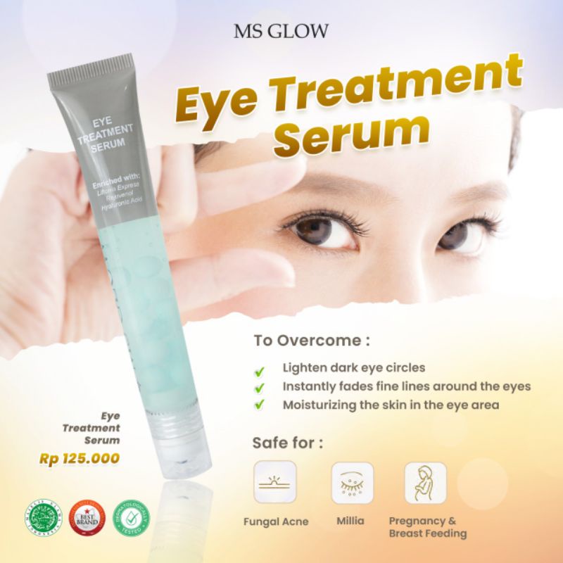 MS GLOW Eye Treatment Serum 15 gr II Khusus mata panda.