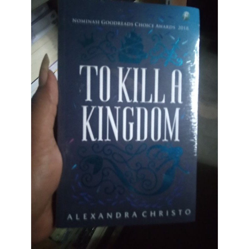 TO KILL A KINGDOM

