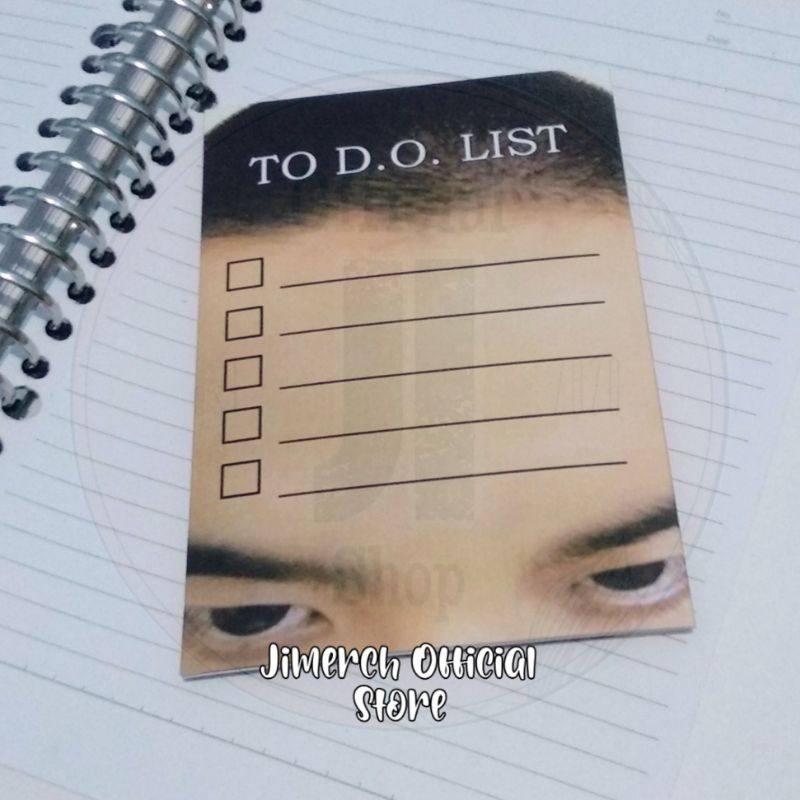 

NOTES To D.O. List Jidat D.O. Kyungsoo