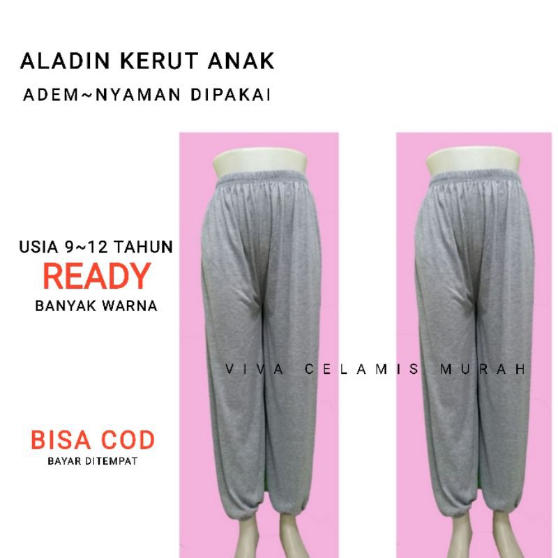 Celana Aladin KERUT Anak 9-12 TAHUN- Celana Panjang- Celana Tidur- Celamis- Kaos Rayon Adem Nyaman