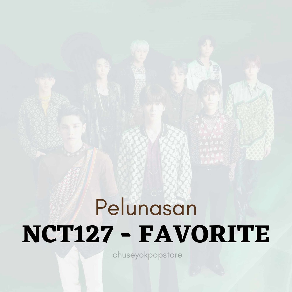 PELUNASAN NCT127-FAVORITE