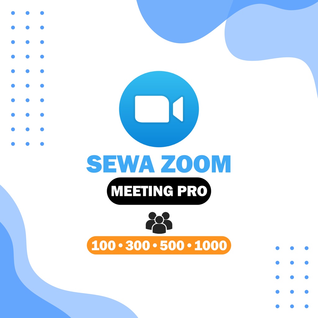 SEWA ZOOM MEETING HARIAN 1000/500/300/100 PESERTA | Shopee Indonesia