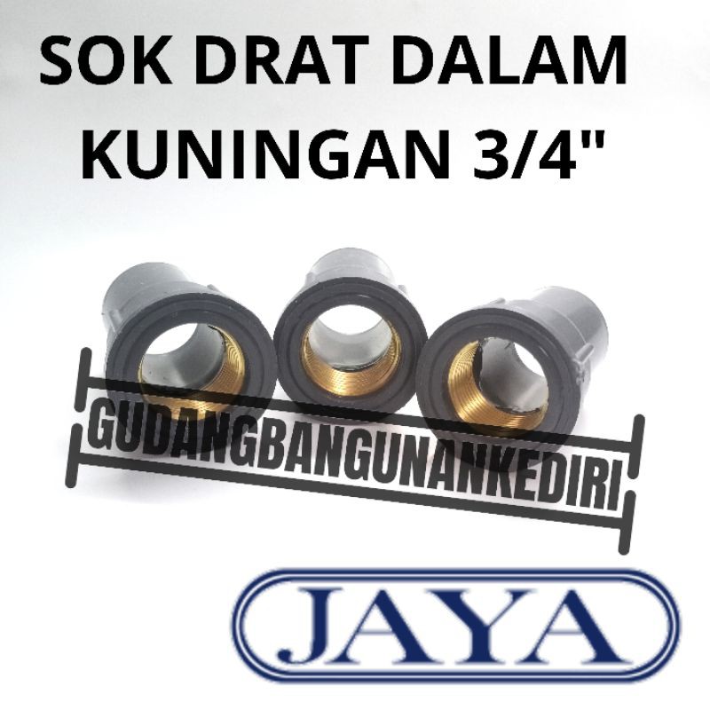 Faucet Socket 3/4&quot; Kuningan JAYA - Sok Drat Dalam kuningan 3/4