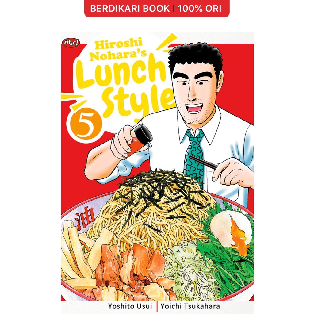Berdikari - Komik Hiroshi Nohara's Lunch Style 05 - Gramedia