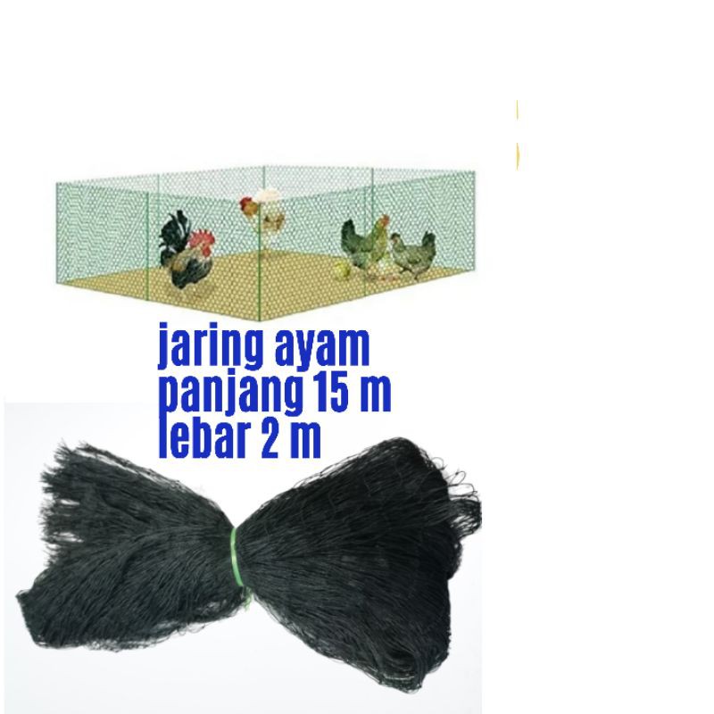 jaring ayam panjang 15 m lebar 2 m.jaring pagar kebun jaring kandang