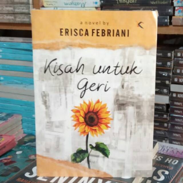 Novel Kisah Untuk geri, ERISCA FEBRIANI