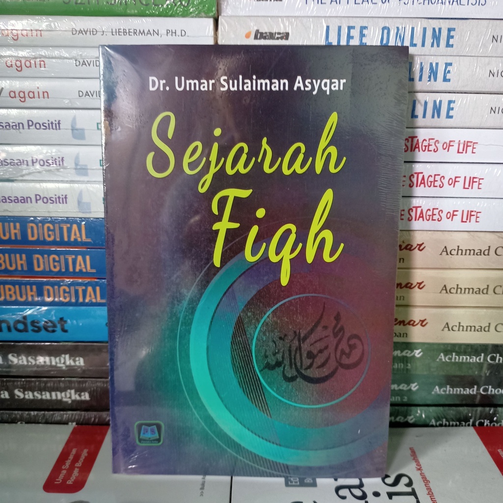 Buku Sejarah Fiqh - Dr. Umar Sulaiman Asyqar Pustaka Setia