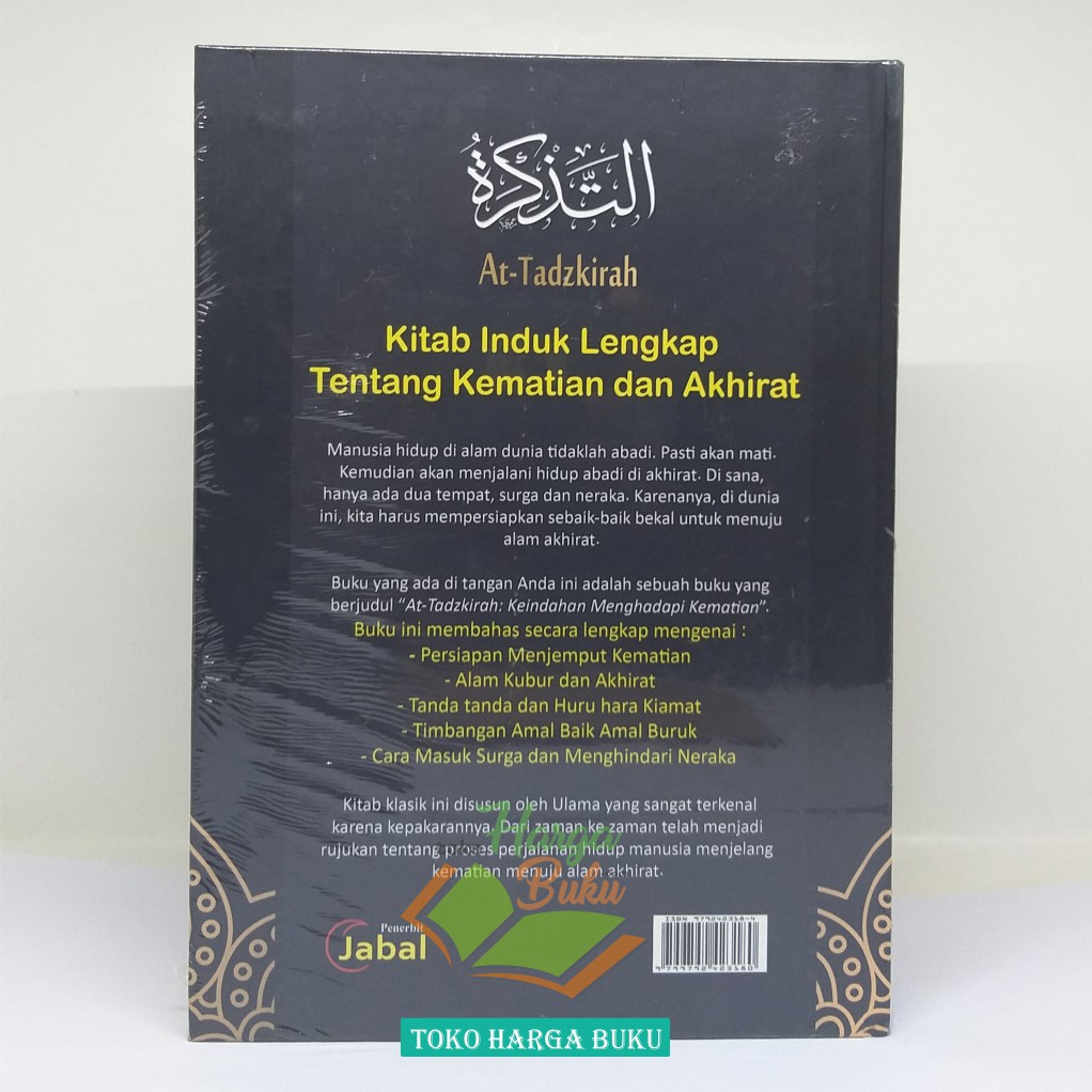 At-Tadzkirah - Keindahan Menghadapi Kematian At Tadzkiroh Ensiklopedi Kematian Attazkiroh JABAL