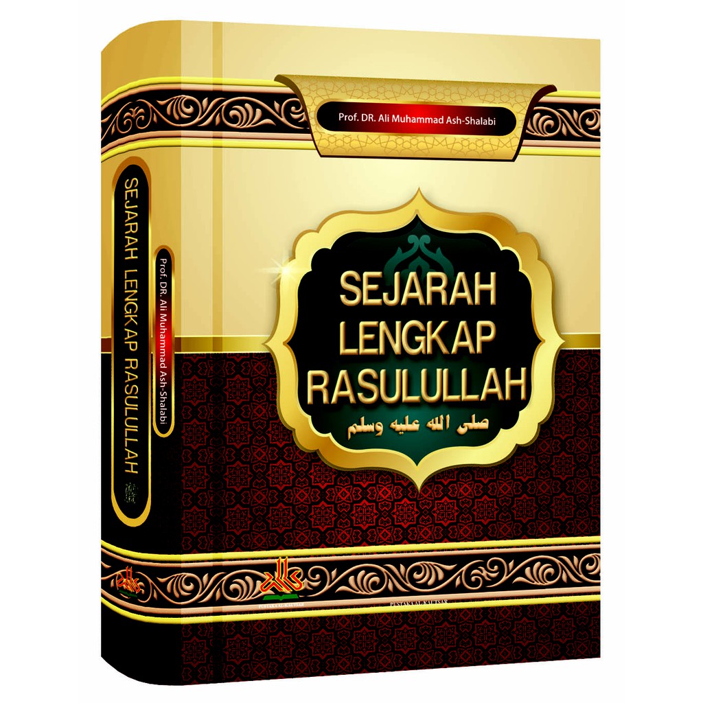 Sejarah Lengkap Rasulullah - Al Kautsar