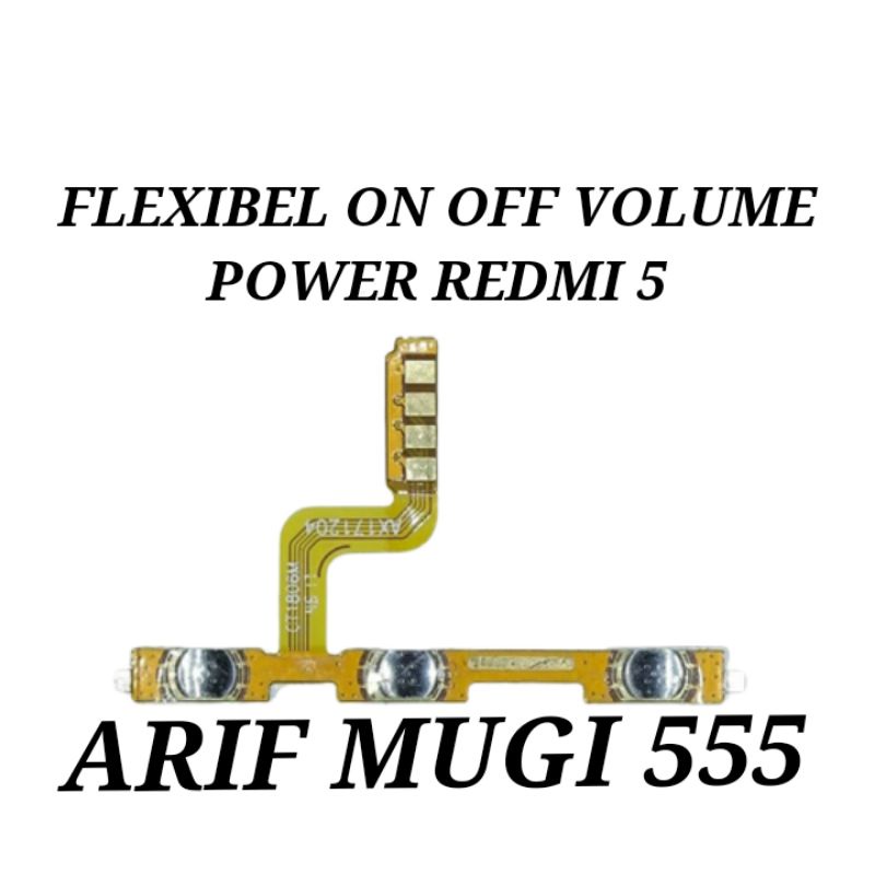 Flexibel Flexible on off Volume Power Xiaomi Redmi 5 Original